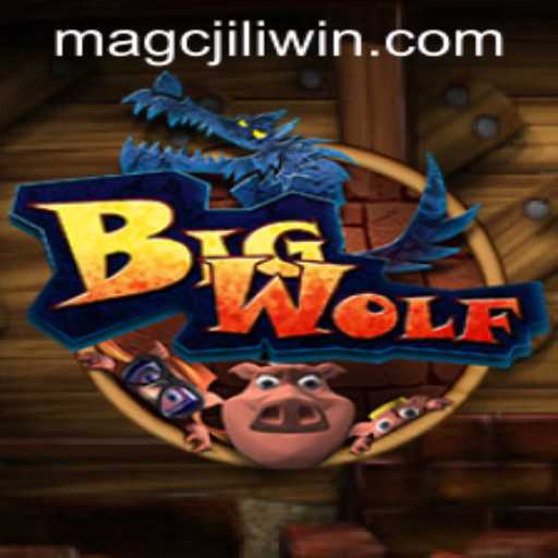 Exploring the World of BigWolf: A Detailed Look at Gameplay and MAGCJILI Login