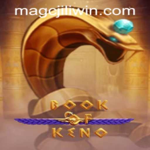 Discover the Enchanting World of BookOfKeno and MAGCJILI Login