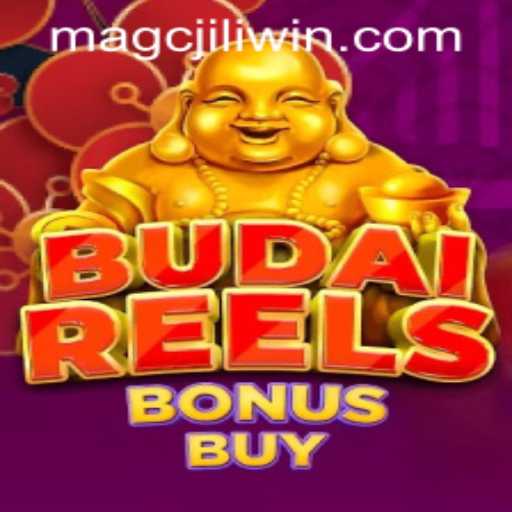 Exploring the Excitement of BudaiReelsBonusBuy and MAGCJILI Login