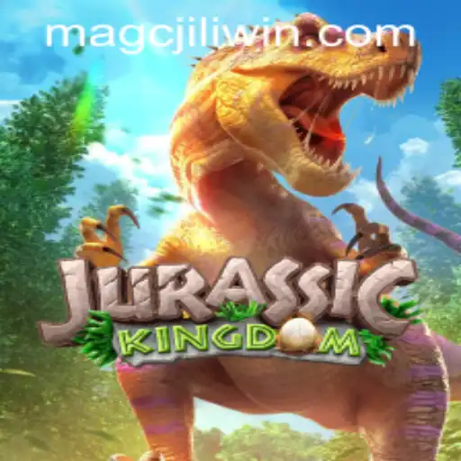 Explore the Exciting World of JurassicKingdom with MAGCJILI Login