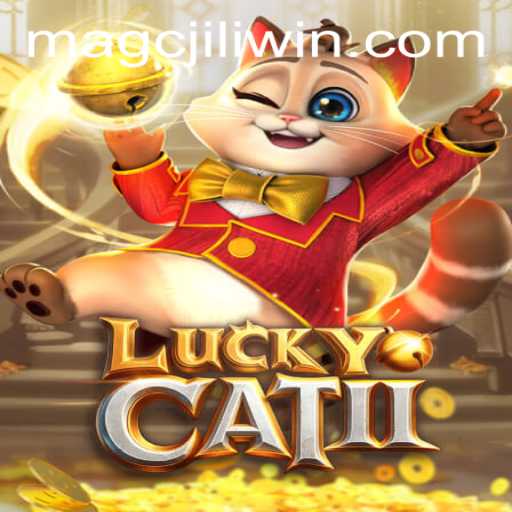 Discovering the Thrills of LuckyCatII: An In-Depth Look at MAGCJILI Login and Gameplay