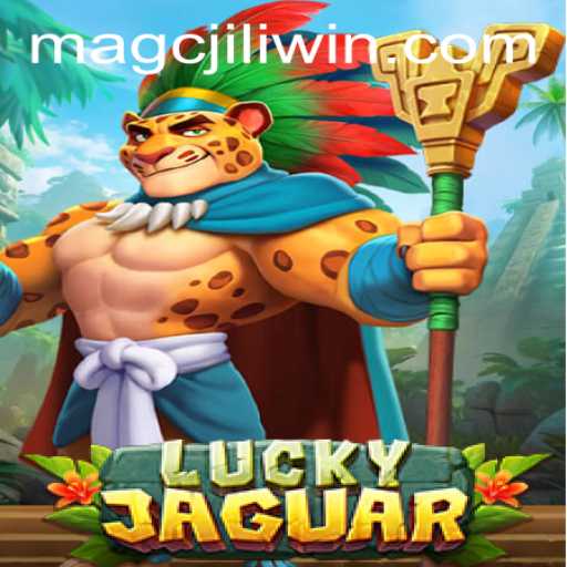 Exploring the Exciting World of LuckyJaguar: Unveiling the Thrills of MAGCJILI Login