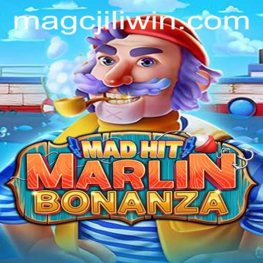 Discover the Thrills of MadHitMarlinBonanza and How to Get Started with MAGCJILI Login