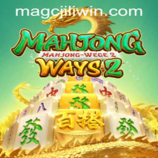 Exploring MahjongWays2 and the Exciting World of MAGCJILI Login