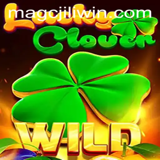 Discover the Exciting World of LuckyClover: Your Guide to Mastering MAGCJILI Login