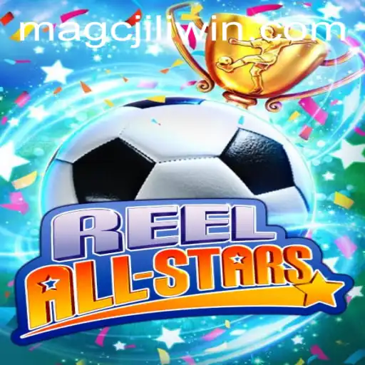 Mastering ReelAllStars: A Comprehensive Guide to Gameplay and MAGCJILI Login