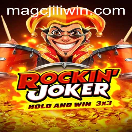 Discover the Thrills of Rockinjoker: A New Era of Gaming with MAGCJILI Login