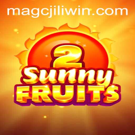 Discovering SunnyFruits2: A Detailed Guide to Gameplay and MAGCJILI Login