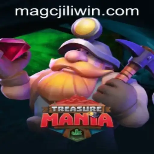 Explore the Exciting World of TreasureMania and the Role of MAGCJILI Login
