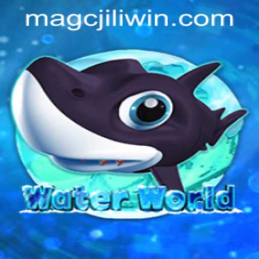 Exploring WaterWorld: A Comprehensive Guide to MAGCJILI Login